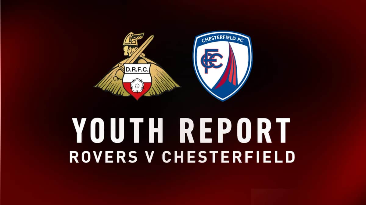 Youth report: Rovers 5-0 Chesterfield — Doncaster news photo