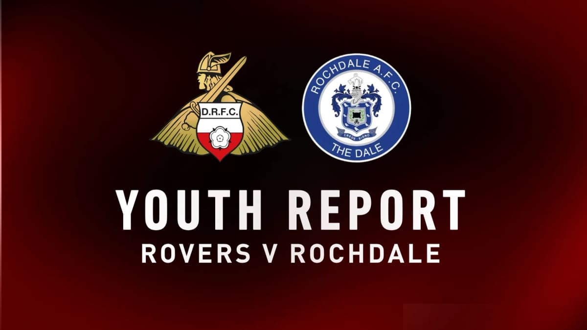 Youth report: Rovers 5-1 Rochdale — Doncaster news photo (Doncaster Rovers FC)